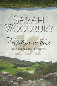 Cover Footsteps in Time (The After Cilmeri Series, #1) (eBook, ePUB)