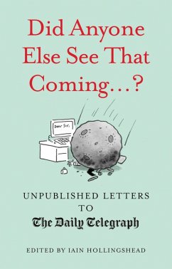 Did Anyone Else See That Coming...? (eBook, ePUB) - Hollingshead, Iain