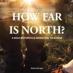How Far is North? (eBook, ePUB)