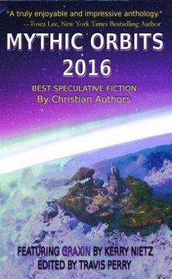 MYTHIC ORBITS 2016 (eBook, ePUB) - Nietz, Kerry; Outerbridge, Kirk