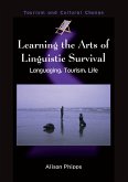 Learning the Arts of Linguistic Survival (eBook, ePUB)
