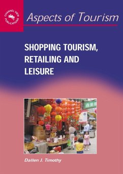 Shopping Tourism, Retailing and Leisure (eBook, ePUB) - Timothy, Dallen J.