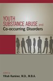 Youth Substance Abuse and Co-occurring Disorders (eBook, ePUB)