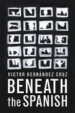 Beneath the Spanish (eBook, ePUB)