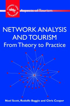 Network Analysis and Tourism (eBook, ePUB) - Scott, Noel; Baggio, Rodolfo; Cooper, Chris