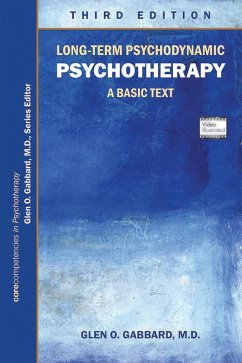 Long-Term Psychodynamic Psychotherapy (eBook, ePUB) - Gabbard, Glen O.