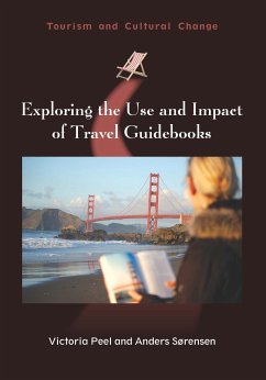 Exploring the Use and Impact of Travel Guidebooks (eBook, ePUB) - Peel, Victoria; Sørensen, Anders