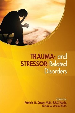 Trauma- and Stressor-Related Disorders (eBook, ePUB)