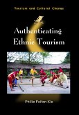 Authenticating Ethnic Tourism (eBook, ePUB)
