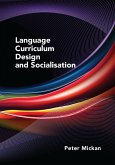 Language Curriculum Design and Socialisation (eBook, ePUB)