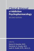 Clinical Manual of Addiction Psychopharmacology (eBook, ePUB)