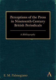 Perceptions of the Press in Nineteenth-Century British Periodicals (eBook, PDF) Cover Perceptions of the Press in Nineteenth-Century British Periodicals (eBook, PDF)