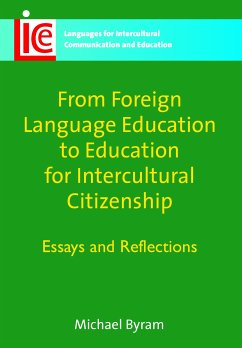 From Foreign Language Education to Education for Intercultural Citizenship (eBook, ePUB) - Byram, Michael
