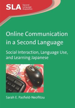 Online Communication in a Second Language (eBook, ePUB) - Pasfield-Neofitou, Sarah E.