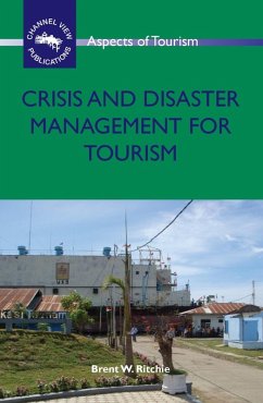 Crisis and Disaster Management for Tourism (eBook, ePUB) - Ritchie, Brent W.