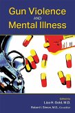 Gun Violence and Mental Illness (eBook, ePUB)