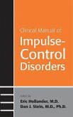 Clinical Manual of Impulse-Control Disorders (eBook, ePUB)