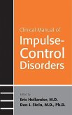Clinical Manual of Impulse-Control Disorders (eBook, ePUB) Clinical Manual of Impulse-Control Disorders (eBook, ePUB)