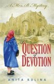 A Question of Devotion (eBook, ePUB)