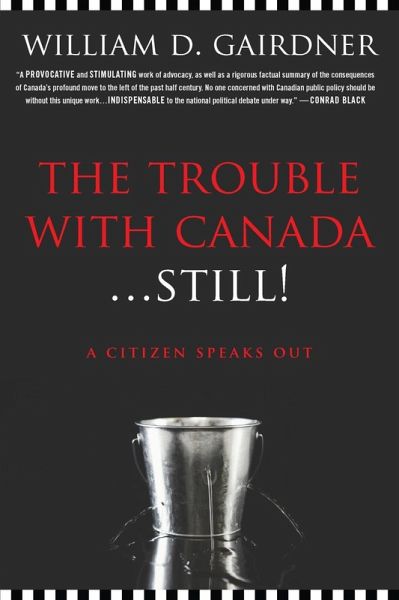 The Trouble with Canada ... Still (eBook, ePUB) The Trouble with Canada ... Still (eBook, ePUB)