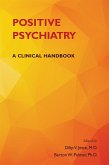 Positive Psychiatry (eBook, ePUB) Positive Psychiatry (eBook, ePUB)