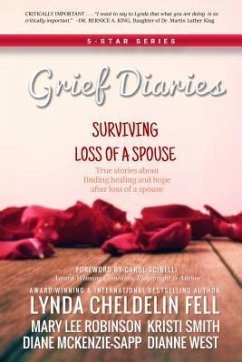 Grief Diaries (eBook, ePUB) - Cheldelin Fell, Lynda; Robinson, Mary Lee; Smith, Kristi