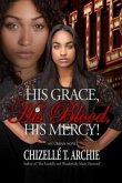 His Grace, His Blood, His Mercy! (eBook, ePUB)