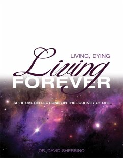 Cover Living, Dying, Living Forever (eBook, ePUB)