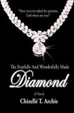 The Fearfully and Wonderfully Made Diamond (eBook, ePUB)