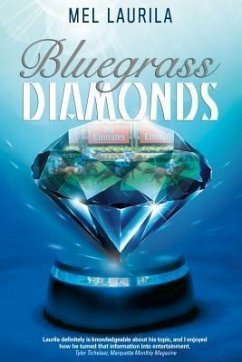 Bluegrass Diamonds (eBook, ePUB) - Laurila, Mel