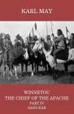 Winnetou, the Chief of the Apache, Part IV, Sans-ear (eBook, ePUB) Winnetou, the Chief of the Apache, Part IV, Sans-ear (eBook, ePUB)