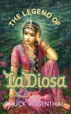 The Legend of La Diosa (eBook, ePUB)