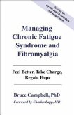 Managing Chronic Fatigue Syndrome and Fibromyalgia (eBook, ePUB)