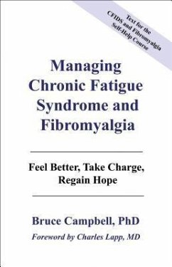 Managing Chronic Fatigue Syndrome and Fibromyalgia (eBook, ePUB) - Campbell, Bruce F