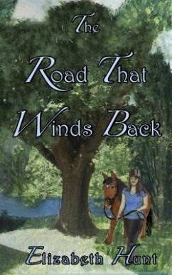 The Road That Winds Back (eBook, ePUB) - Hunt, Elizabeth