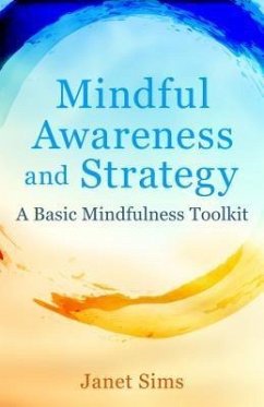 Mindful Awareness and Strategy (eBook, ePUB) - Sims, Janet
