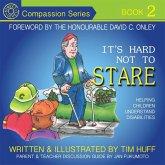 It's Hard Not To Stare (eBook, ePUB)