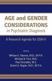 Age and Gender Considerations in Psychiatric Diagnosis (eBook, ePUB) Age and Gender Considerations in Psychiatric Diagnosis (eBook, ePUB)