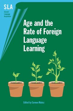 Age and the Rate of Foreign Language Learning (eBook, ePUB)
