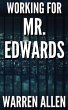 WORKING FOR MR. EDWARDS (eBook, ePUB) - Bild 1