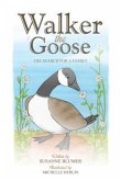Walker The Goose (eBook, ePUB)
