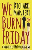 We Burn on Friday (eBook, ePUB)