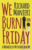 We Burn on Friday (eBook, ePUB) We Burn on Friday (eBook, ePUB)