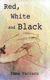 Red, White and Black (eBook, ePUB)