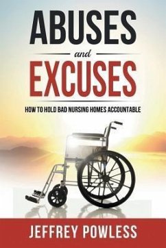 Abuses and Excuses (eBook, ePUB) - Powless, Jeffrey