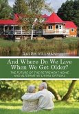 And Where Do We Live When We Get Older? (eBook, ePUB)