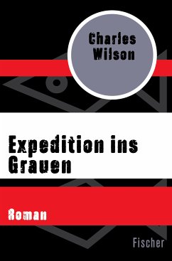 Expedition ins Grauen (eBook, ePUB) - Wilson, Charles