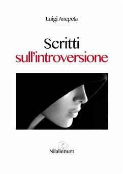 Scritti sull'introversione (eBook, ePUB) - Anepeta, Luigi