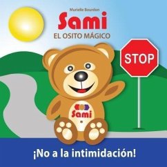 SAMI EL OSITO MÁGICO: No a la intimidación! (eBook, ePUB) - Bourdon, Murielle