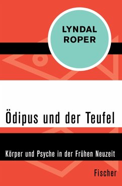 Ödipus und der Teufel (eBook, ePUB) - Roper, Lyndal